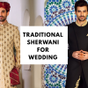 Traditional Sherwani for Wedding: Styles & Designs for the Dulha Prince Suit for Men Wedding