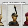 Top Stylish Wedding Turban for Groom Online Wedding Turban for Groom Online