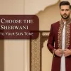 Tips to Choose the Right Sherwani According to Your Skin Tone Prince Coat or Sherwani