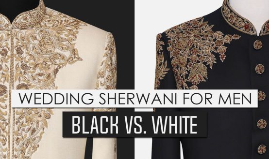 Wedding Sherwani For MenBlack Vs. White